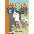 Zig and Wikki in the Cow: Toon Books Level 3