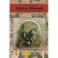 A Collection of Curious Jujutsu Manuals: Volume II