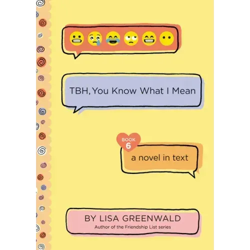 Tbh #6: Tbh, You Know What I Mean