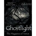 Ghostlight, The Magazine of Terror: Fall 2020 (#6)