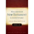Luke 6-10 MacArthur New Testament Commentary: Volume 8