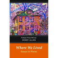 Where We Lived: Essays on Places