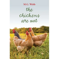 The Chickens Are Out