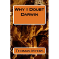 Why I Doubt Darwin