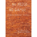No Prices No Games!: Four Economic Models