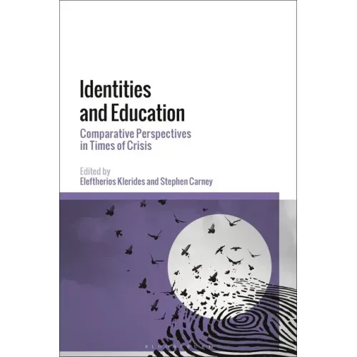 Identities and Education: Comparative Perspectives in Times of Crisis