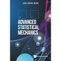 Advanced Statistical Mechanics