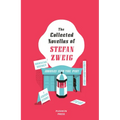 The Collected Novellas of Stefan Zweig