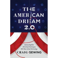 The American Dream 2.0: Sewing Together Old School Techniques with New School Technology