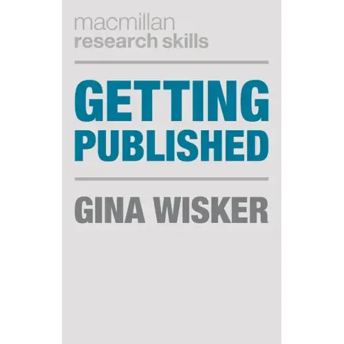 Getting Published: Academic Publishing Success