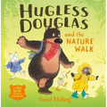 Hugless Douglas and the Nature Walk