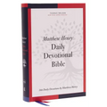 Nkjv, Matthew Henry Daily Devotional Bible, Hardcover, Red Letter, Thumb Indexed, Comfort Print: 366 Daily Devotions by Matthew Henry