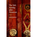 The 13th Sunday After Pentecost: Poems