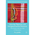Learning, Migration and Intergenerational Relations: The Karen and the Gift of Education