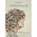 A Church for All: A Guide to the Australian Plenary Council...and Beyond