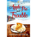 Apple Pie and Trouble