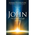 John: The Gospel of Light and Life