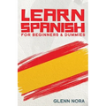 Learn Spanish for Beginners & Dummies