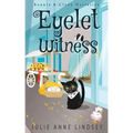 Eyelet Witness
