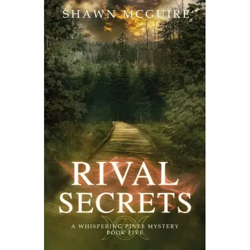 Rival Secrets: A Whispering Pines Mystery, Book 5
