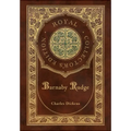 Barnaby Rudge (Royal Collector's Edition) (Case Laminate Hardcover with Jacket)