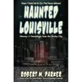 Haunted Louisville