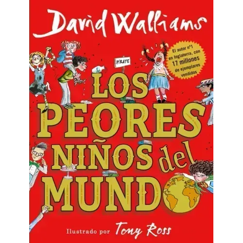 Los Peores Niños del Mundo / The World's Worst Children