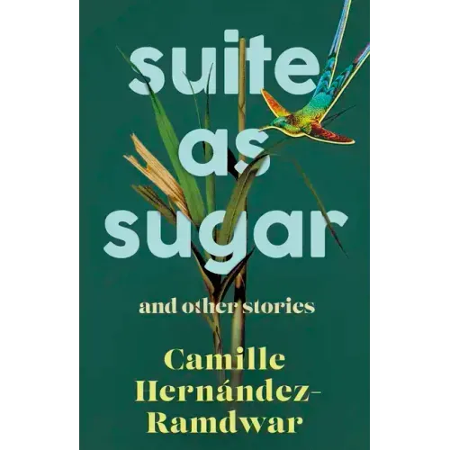 Suite as Sugar: And Other Stories