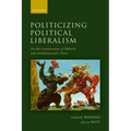 Politicizing Political Liberalism: On the Containment of Illiberal and Antidemocratic Views