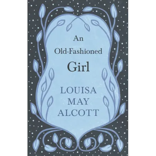 An Old-Fashioned Girl