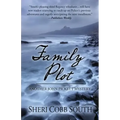 Family Plot: Another John Pickett Mystery