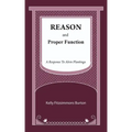 Reason and Proper Function: A Response to Alvin Plantinga