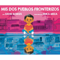 MIS DOS Pueblos Fronterizos