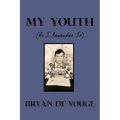 My Youth: As I Remember It