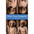 Why Four Gospels?