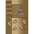 Penang Chinese Commerce in the 19th Century: The Rise and Fall of the Big Five