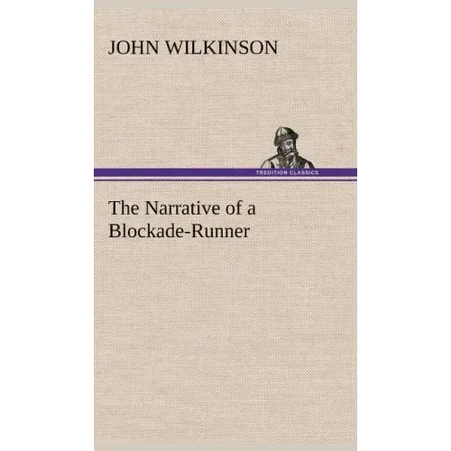 The Narrative of a Blockade-Runner