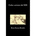 Cuba: actores del XIX