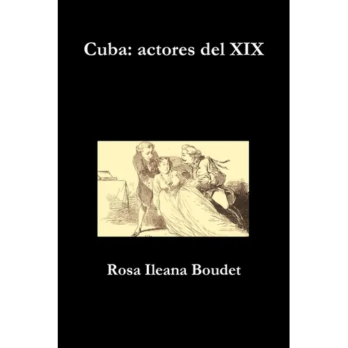 Cuba: actores del XIX