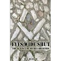 Eyes Wide Shut: The Science of Secret Societies
