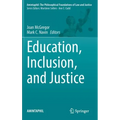 Education, Inclusion, and Justice