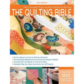 Quilting Bible, 3rd Edition: The Complete Photo Guide to Machine Quilting