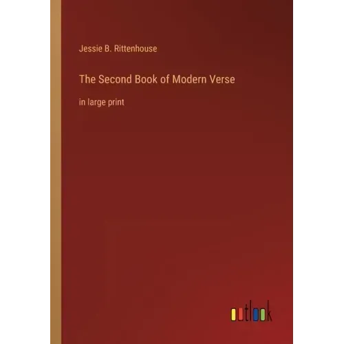 The Second Book of Modern Verse: in large print