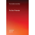 To Our Friends