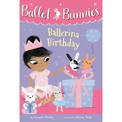 Ballet Bunnies #3: Ballerina Birthday