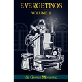 Evergetinos: Volume 1