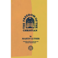 The Freedom of the Christian