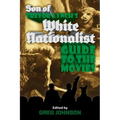 Son of Trevor Lynch's White Nationalist Guide to the Movies