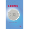 Rethinking ADHD: From Brain to Culture