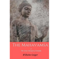 The Mahavamsa: or the Great Chronicle of Srilanka